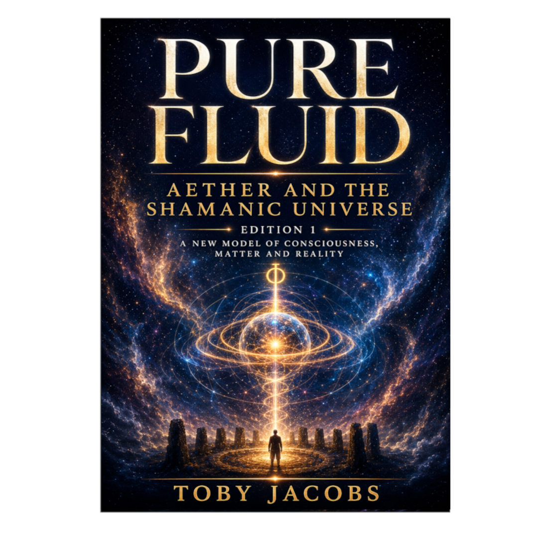 Pure Fluid. Aether and The Shamanic Universe Edition 1
